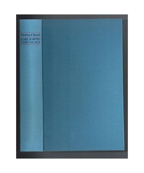 Karl Barths Lebenslauf