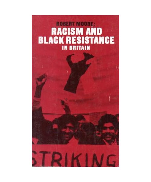Racism and Black Resistance in Britain