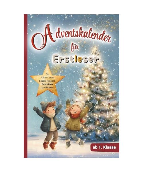 Adventskalender für Erstleser: 24 Tage Lese- und Mitmachspaß in der Adventszeit | Silbenbuch für Jungen und Mädchen ab 6 Jahren, Ideal zum Lesenlernen in der 1. und 2. Klasse