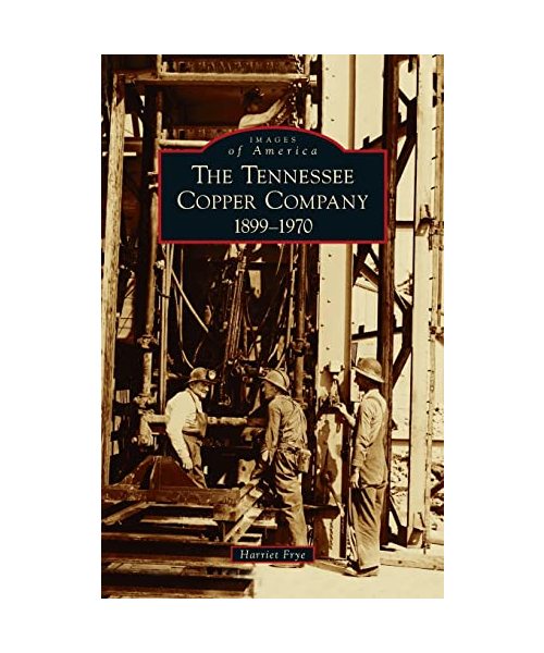 Tennessee Copper Company: 1899-1970