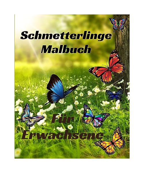 Schmetterlinge Malbuch für Erwachsene