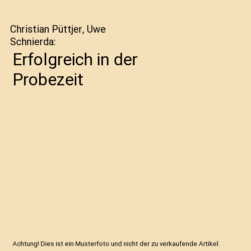Erfolgreich in der Probezeit