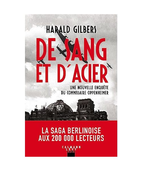De sang et d'acier: Une nouvelle enquête du commissaire Oppenheimer