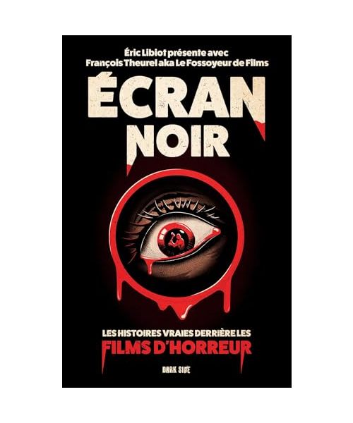 Écran noir : Les histoires vraies derrière les films d'horreur