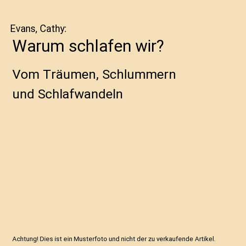 Warum schlafen wir?