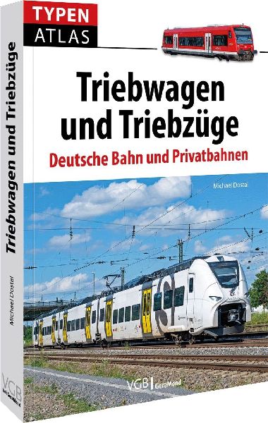Typenatlas Triebwagen und Triebzüge