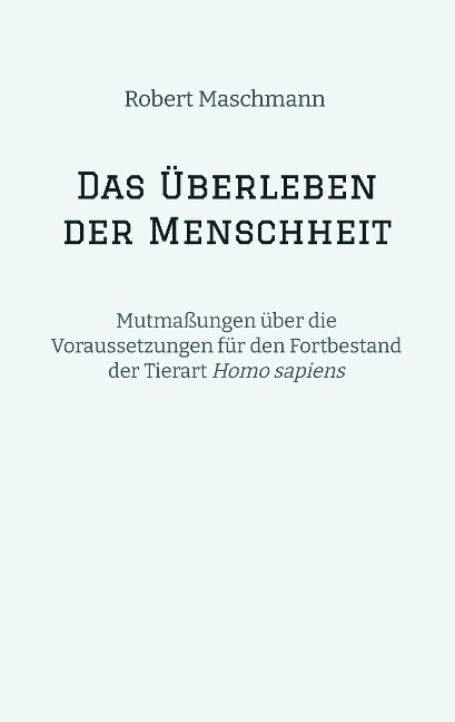 Das Überleben der Menschheit
