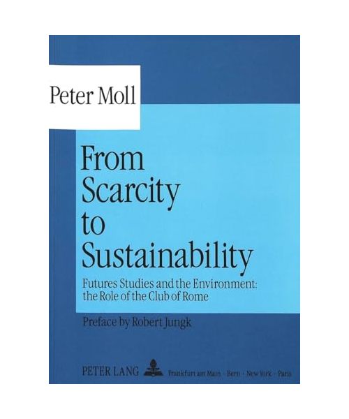 From Scarcity to Sustainability