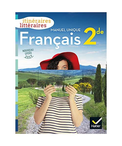 Itineraires litteraires 2de - Manuel unique