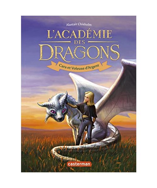 L'académie des dragons: Cara et voleuse d'argent (2)