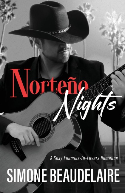 Norteño Nights: A Sexy Enemies-to-Lovers Romance