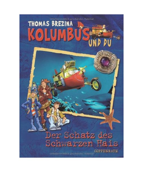 Der Schatz des Schwarzen Hais: Kolumus und du