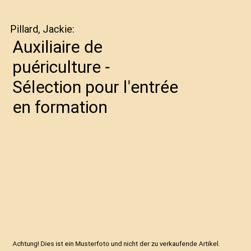 Auxiliaire de puériculture - Sélection pour l'entrée en formation