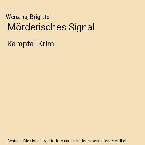 Mörderisches Signal