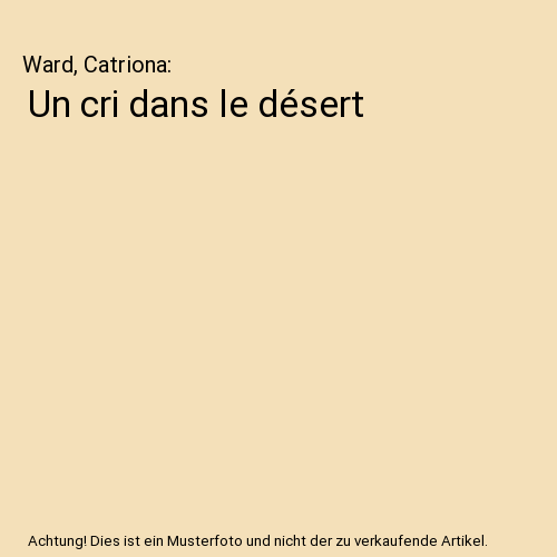 Un cri dans le désert