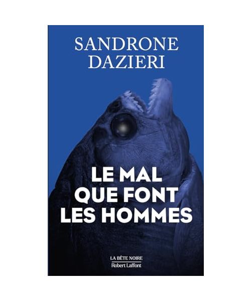Le Mal que font les hommes