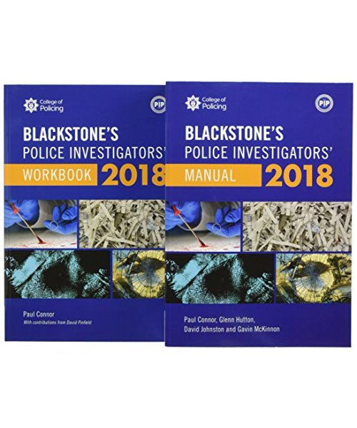 Blackstone's Police Investigators' Manual and Workbook 2018
