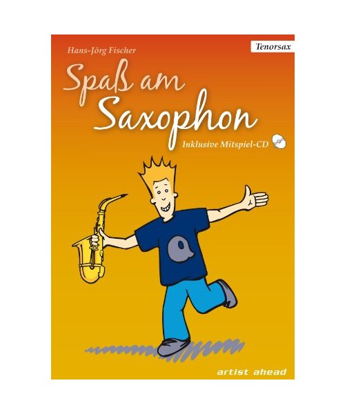 Spaß am Saxophon - Ausgabe für Tenor-Saxophon