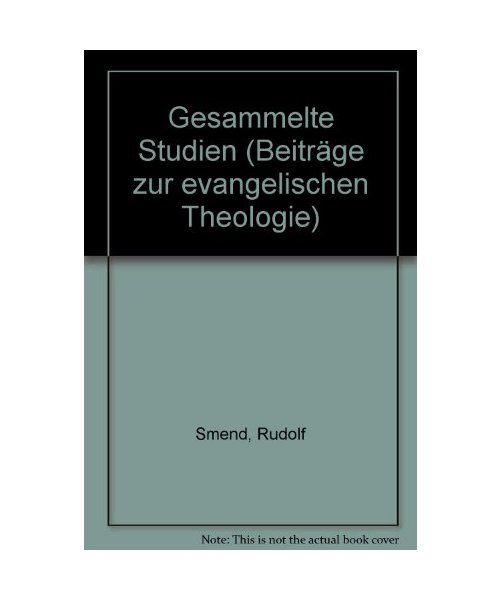 Gesammelte Studien, Bd I: Die Mitte des Alten Testaments