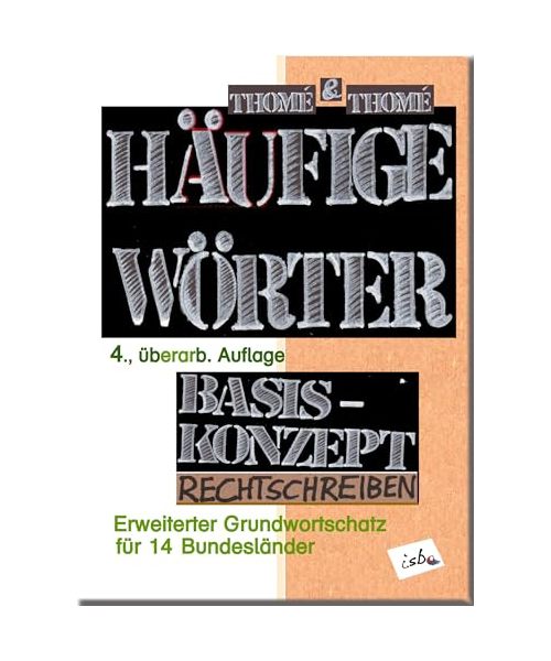 Häufige Wörter. Basiskonzept Rechtschreiben, komplette Ökoproduktion.