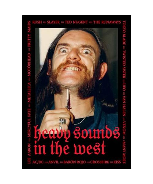 Heavy Sounds in the West