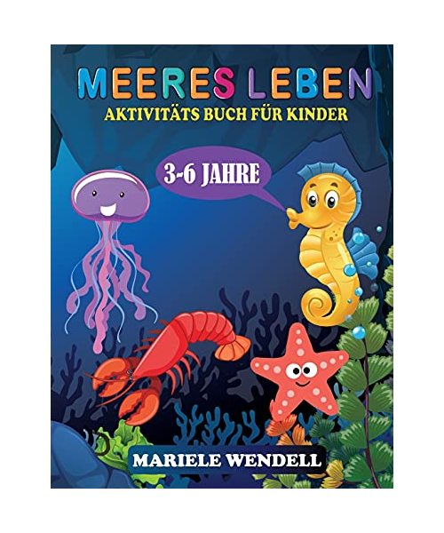 Meeres leben Aktivitäts buch für Kinder 3-6 Jahre