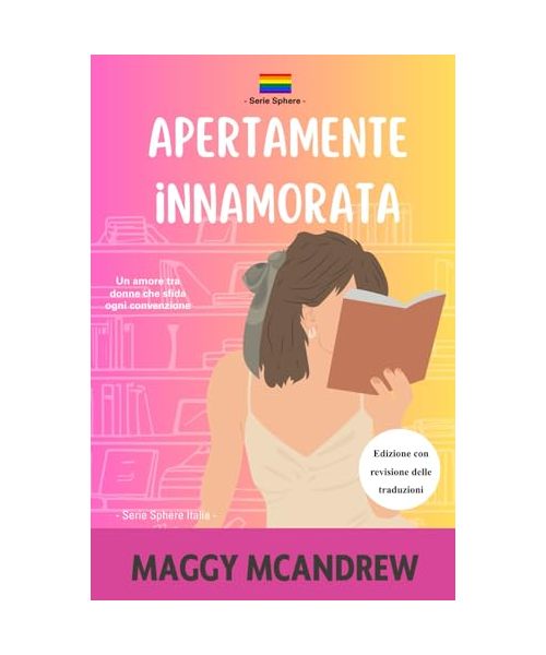 Apertamente innamorata (Serie Sphere Italia)