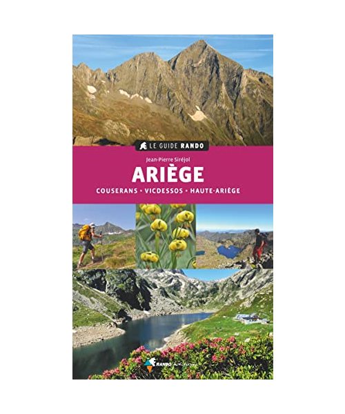 Ariège g.rando Couserans - Vicdessos - Haute Ariège (Le guide rando)