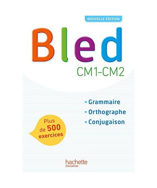 Bled CM1-CM2: Grammaire, orthographe, conjugaison
