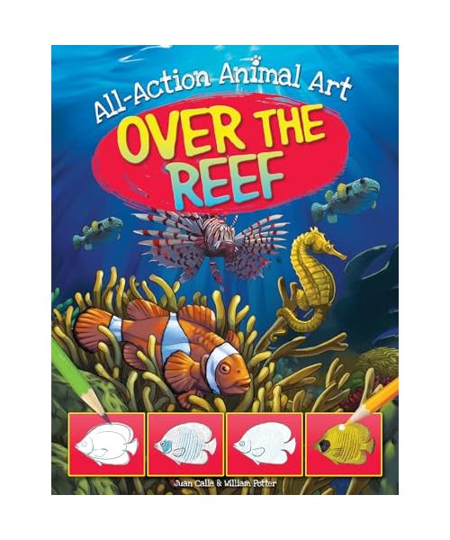 Over the Reef (All-Action Animal Art)