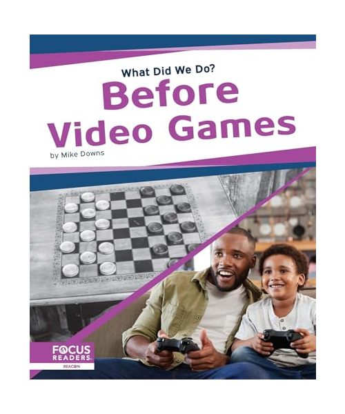 Before Video Games