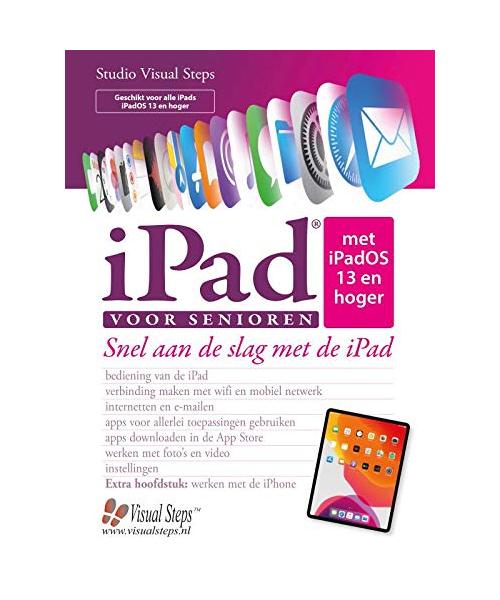 iPad voor senioren met iPadOS 13: snel aan de slag met een iPad