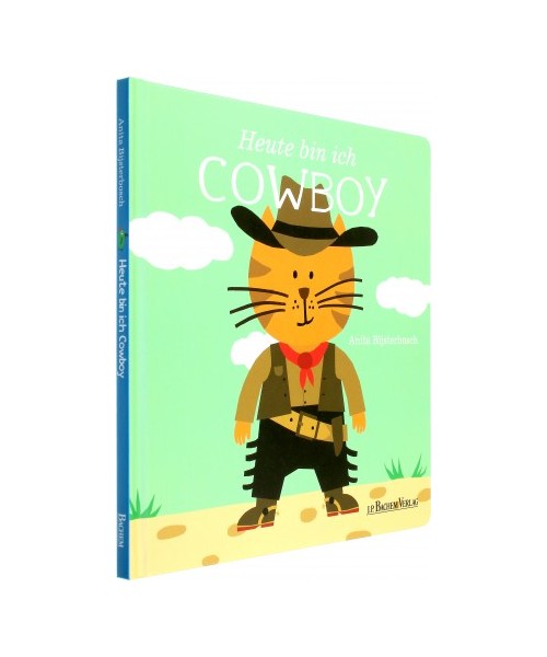 Heute bin ich Cowboy