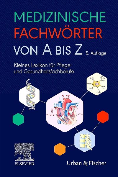 Medizinische Fachwörter von A bis Z