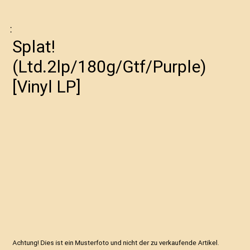 Splat! (Ltd.2lp/180g/Gtf/Purple) [Vinyl LP]