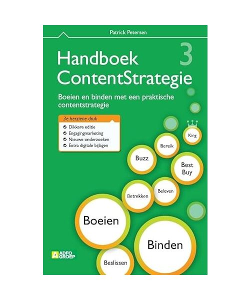 Handboek ContentStrategie 3: Boeien en binden met een praktische contentstrategie