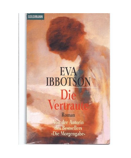 Die Vertraute.