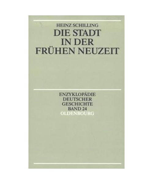 Die Stadt in der Frühen Neuzeit