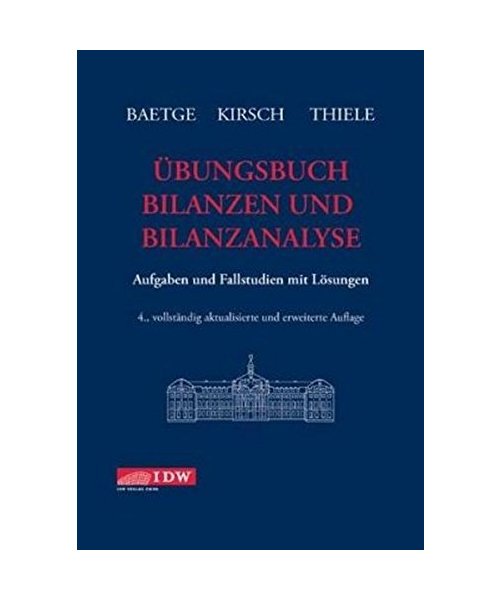 Übungsbuch Bilanzen und Bilanzanalyse