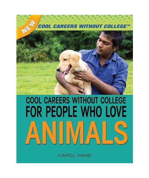 Cool Careers Without College for People Who Love Animals