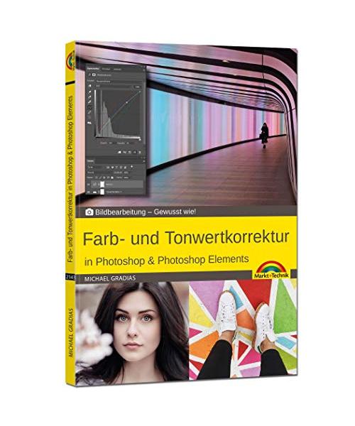 Farb- und Tonwertkorrektur in Photoshop & Photoshop Elements