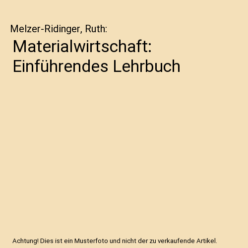 Materialwirtschaft: Einführendes Lehrbuch