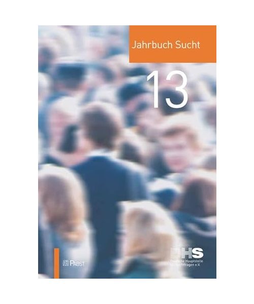 Jahrbuch Sucht 2013