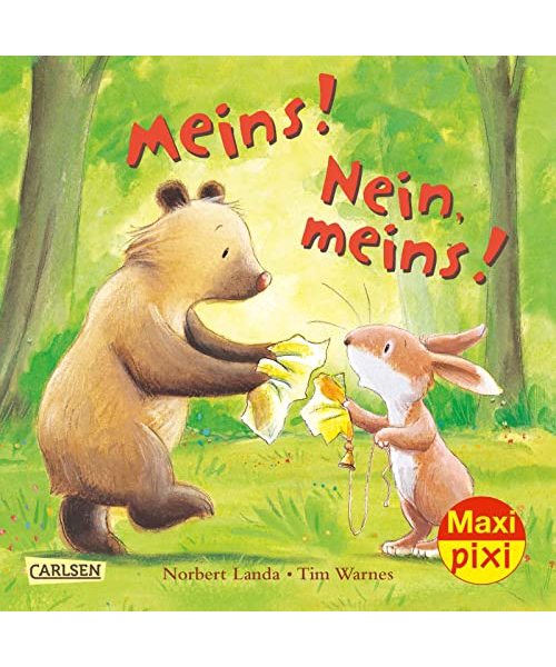 Maxi Pixi 361: Meins! Nein, meins! (361): Miniaturbuch