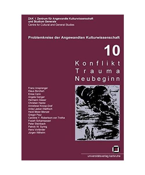 Konflikt - Trauma - Neubeginn