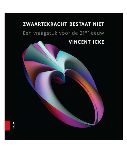 Zwaartekracht bestaat niet: een vraagstuk voor de 21ste eeuw
