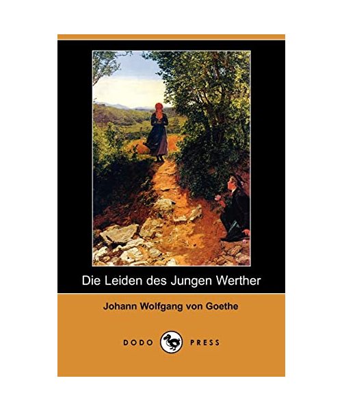 Die Leiden Des Jungen Werther (Dodo Press)