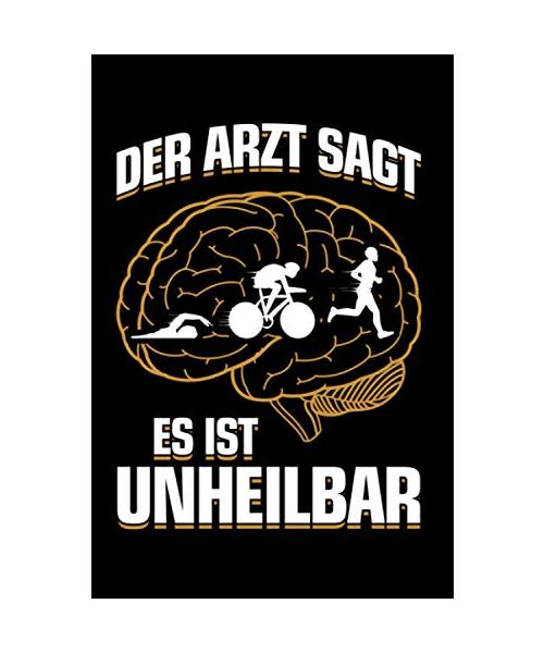 Triathlon: ...es ist unheilbar: Notizbuch / Notizheft für Triathlet Triathlete A5 (6x9in) liniert mit Linien