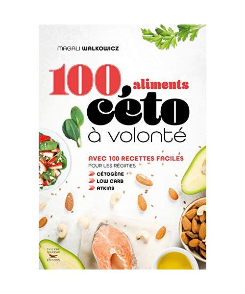 100 aliments céto à volonté
