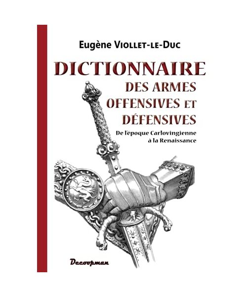 Dictionnaire des armes offensives et défensives